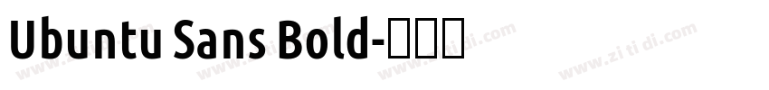 Ubuntu Sans Bold字体转换 Ubuntu Sans Bold字体转换